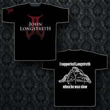 Load image into Gallery viewer, John Longstreth T shirt
