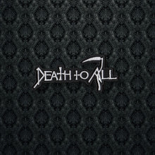Load image into Gallery viewer, (NEW) Death To All Patch
